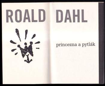 Roald Dahl: Princezna a pytlák