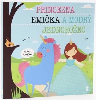 Princezna Emička a modrý jednorožec