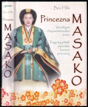 Ben Hills: Princezna Masako