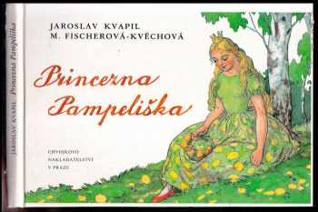 Jaroslav Kvapil: Princezna Pampeliška