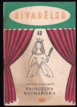 Princezna Rozmařilka