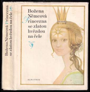 Božena Němcová: Princezna se zlatou hvězdou na čele