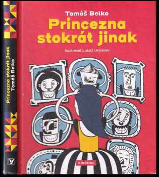 Tomáš Belko: Princezna stokrát jinak
