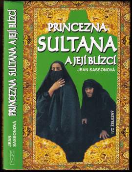 Princezna Sultana a její blízcí