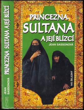 Princezna Sultana a její blízcí