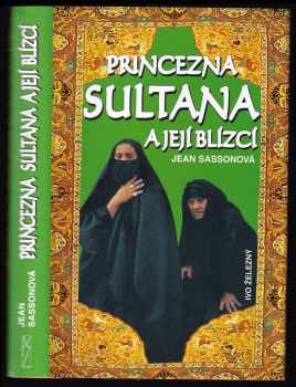 Princezna Sultana a její blízcí