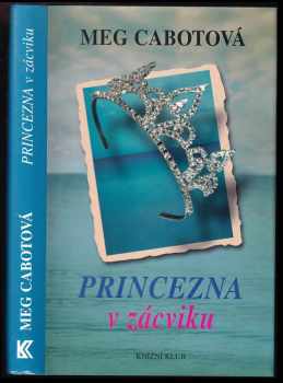 Meg Cabot: Princezna v zácviku