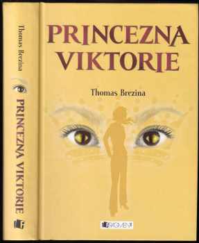 Thomas C. Brezina: Princezna Viktorie
