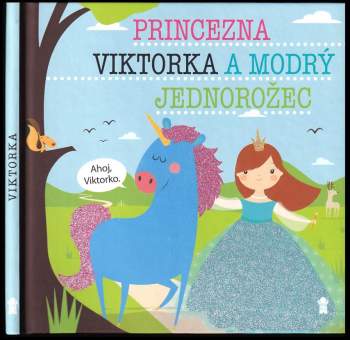 Princezna Viktorka a modrý jednorožec