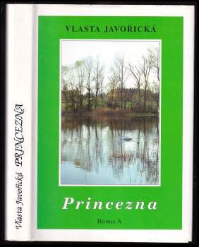 Vlasta Javořická: Princezna