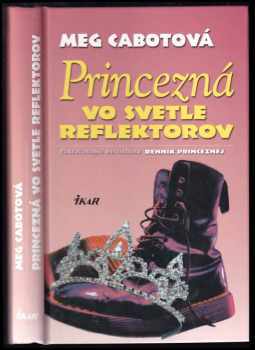 Princezná vo svetle reflektorov