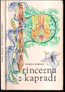 Karel Schulz: Princezna z kapradí