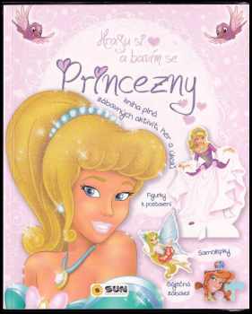 Princezny : hraju si a bavím se