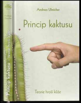 Andreas Ulmicher: Princip kaktusu