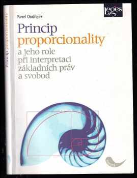 Princip proporcionality a jeho role při interpretaci základních práv a svobod