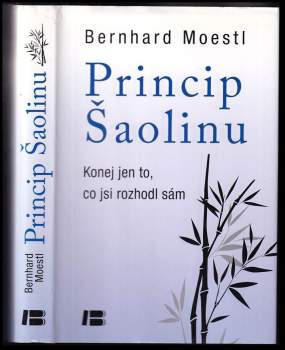 Bernhard Moestl: Princip Šaolinu