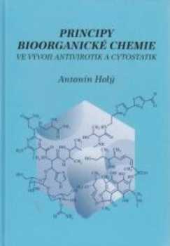 Principy bioorganické chemie ve vývoji antivirotik a cytostatik