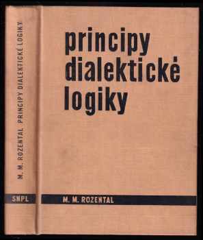 Mark Moisejevič Rozental‘: Principy dialektické logiky