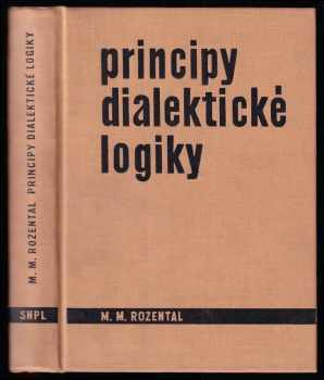 Mark Moisejevič Rozental‘: Principy dialektické logiky