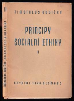Timotheus Vodička: Principy sociální ethiky