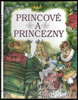 Martina Drijverová: Princové a princezny : výběr pohádek z celého světa