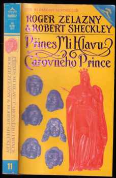 Roger Zelazny: Přines mi hlavu čarovného prince