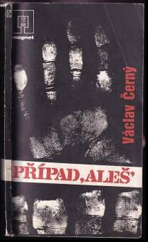 Václav Černý: Případ "Aleš"