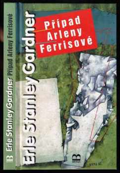 Erle Stanley Gardner: Případ Arleny Ferrisové
