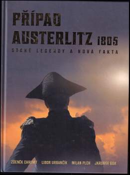 Milan Plch: Případ Austerlitz 1805