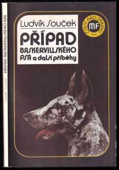 Případ baskervillského psa a další příběhy - Ludvík Souček (1990, Mladá fronta) - ID: 798344