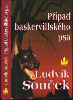 Ludvík Souček: Případ baskervillského psa a další příběhy