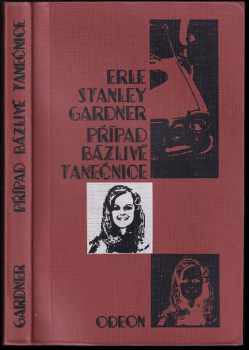 Případ bázlivé tanečnice - Erle Stanley Gardner (1973, Odeon) - ID: 664074