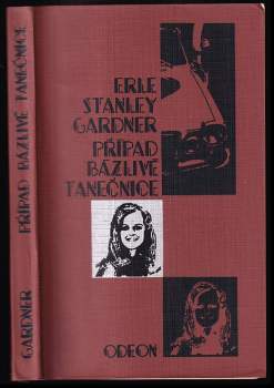 Případ bázlivé tanečnice - Erle Stanley Gardner (1973, Odeon) - ID: 770797