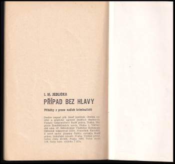 Ivan Milan Jedlička: Případ bez hlavy