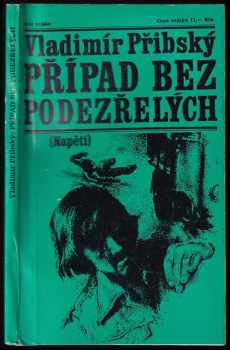 Případ bez podezřelých - Vladimír Přibský (1976, Naše vojsko) - ID: 645509