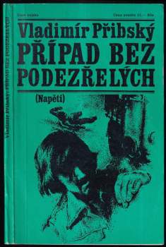 Vladimír Přibský: Případ bez podezřelých