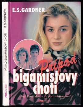 Případ bigamistovy choti - Erle Stanley Gardner (1995, Riopress) - ID: 738542