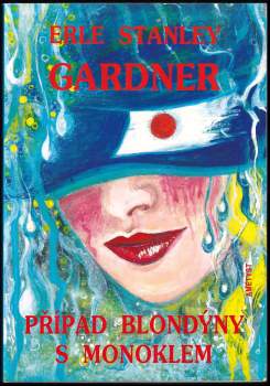 Erle Stanley Gardner: Případ blondýny s monoklem