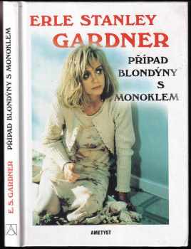Erle Stanley Gardner: Případ blondýny s monoklem
