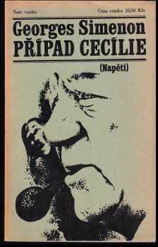 Georges Simenon: KOMPLET 6X Kdo jinému jámu kopá + Případ Cecílie + Maigret na cestách + I když se směju, musím plakat + Maigret chystá léčku + Maigret a stará dáma ; Maigretův revolver