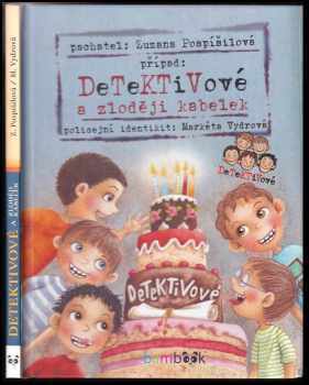 Zuzana Pospíšilová: Případ: detektivové a zloději kabelek