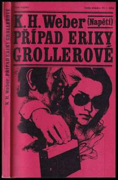 Případ Eriky Grollerové