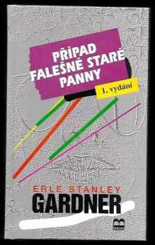 Erle Stanley Gardner: Případ falešné staré panny