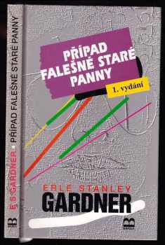 Případ falešné staré panny - Erle Stanley Gardner (1996, Brána) - ID: 522195