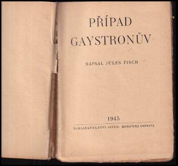 Jules Fisch: Případ Gaystronův
