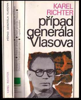 Karel Richter: Případ generála Vlasova