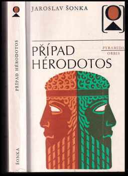 Jaroslav Šonka: Případ Hérodotos