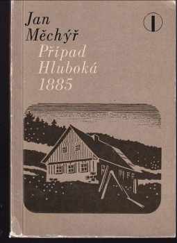 Případ Hluboká 1885