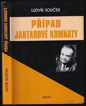 Ludvík Souček: Případ Jantarové komnaty