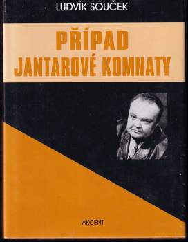 Ludvík Souček: Případ Jantarové komnaty